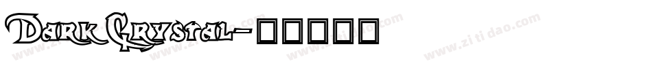 Dark Crystal字体转换